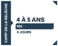 Camp de la relâche - Ski, - 4 à 5 ans - 3 jours