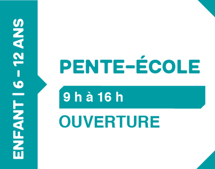 Billet pente-école - 6-12 ans