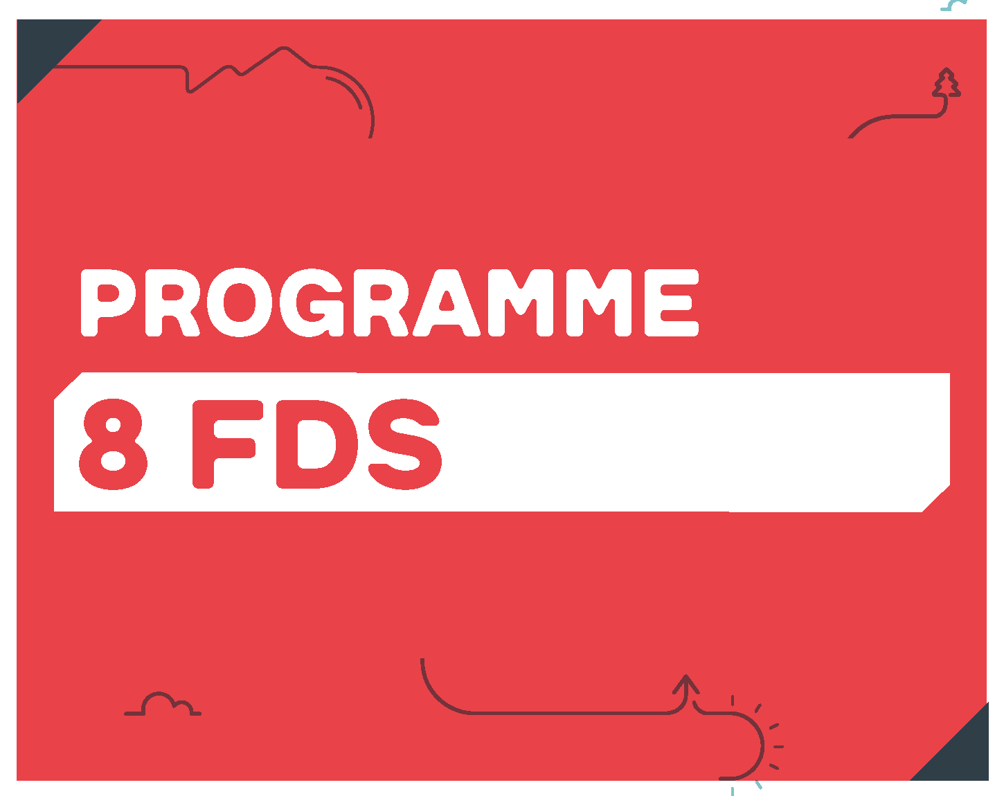 Programme 8 fins de semaine