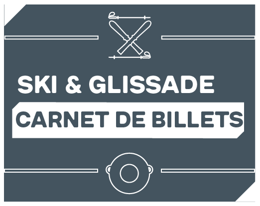 Carnet billet combo ski et glissade