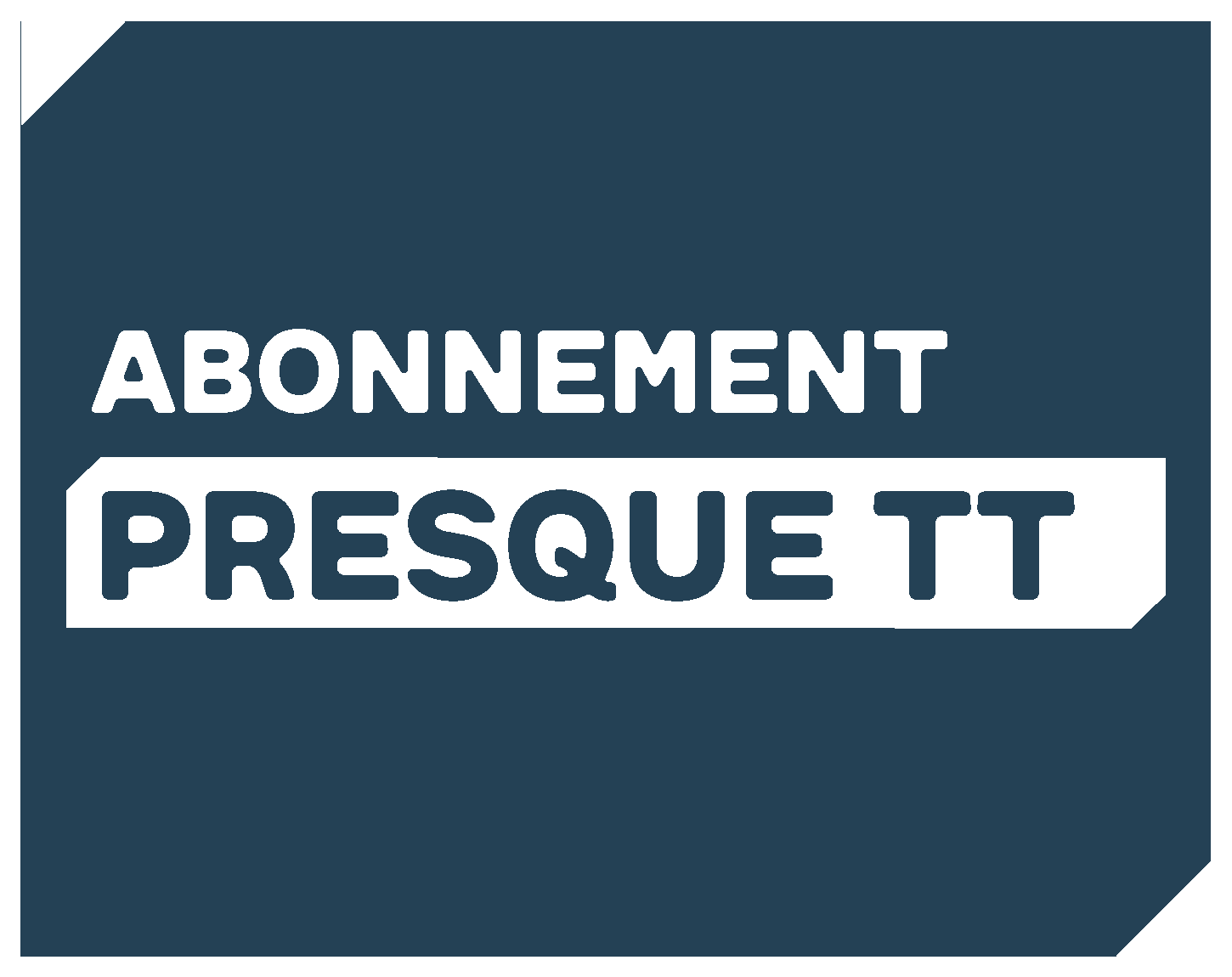 Abonnement Presque Tout Temps